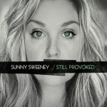 My Favorite Sunny Sweeney Album Gets A 10 Year Re Issue!