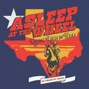50 Years Of Asleep At The Wheel. New Album.