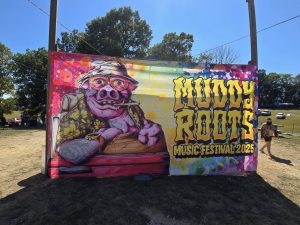 Muddy Roots 2025.