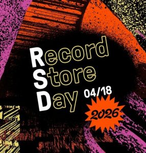 Get Ready For Record Store Day 2026.
